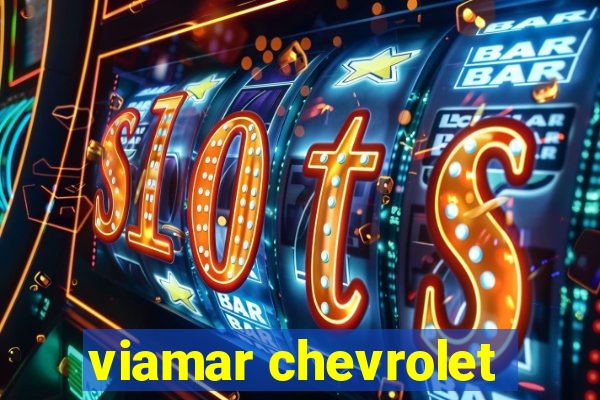 viamar chevrolet